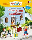 Die Kindergartenbande - Froschalarm im blauen Haus