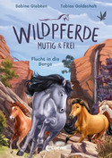 Wildpferde - Flucht in die Berge