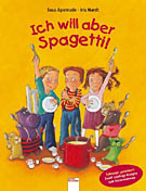 Ich will aber Spagetti!