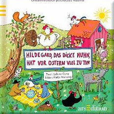 Hildegard, das dicke Huhn, hat vor Ostern viel zu tun