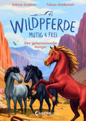 Wildpferde - 7. Der geheimnisvolle Hengst
