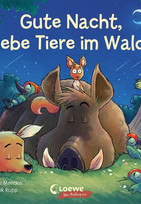 Gute Nacht, liebe Tiere im Wald!