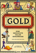 Gold - Eine Geschichte voller Geheimnisse