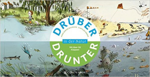 Drüber und Drunter in der Natur