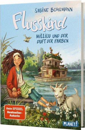 Flusskind: Millilu und der Duft der Farben