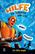 Hilfe, die Roboter sind los!