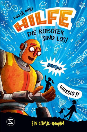 Hilfe, die Roboter sind los!