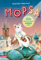 Mopsa - Eine Maus kommt ganz groß raus