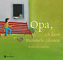 Opa, ich kann Hummeln zähmen