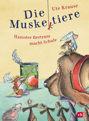 Die Muskeltiere - Hamster Bertram macht Schule (Die Muskeltiere-Reihe 11)