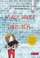 Maulwurf und ich