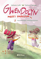 Gwendolyn macht's andersrum