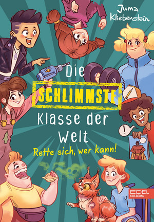 Die schlimmste Klasse der Welt - Rette sich, wer kann!