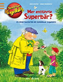 Kommissar Kugelblitz - Wer entführte Superbär?