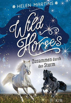 Wild Horses - Zusammen durch den Sturm