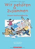 Wir gehören zusammen - Unsere Patchworkfamilie