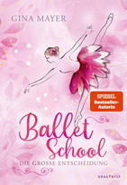 Ballet School - Die große Entscheidung