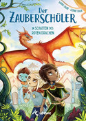 Der Zauberschüler - Im Schatten des roten Drachen