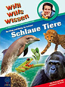 Willi wills wissen. Schlaue Tiere!