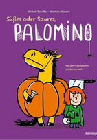 Süßes oder Saures, Palomino