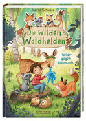 Die wilden Waldhelden