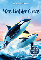 Das geheime Leben der Tiere (Meer) - Das Lied der Orcas