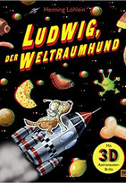 Ludwig, der Weltraumhund - 3-D Bilderbuch
