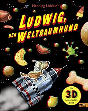 Ludwig, der Weltraumhund - 3-D Bilderbuch