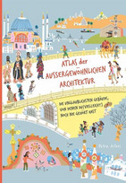 Atlas der außergewöhnlichen Architektur