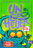Ungeheuer böse
