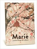 Marie und die Dinge des Lebens