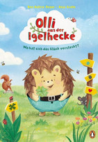 Olli aus der Igelhecke - Wo hat sich das Glück versteckt?