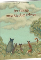 Der alte Bär muss Abschied nehmen
