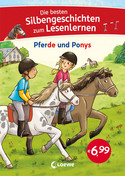 Die besten Silbengeschichten zum Lesenlernen - Pferde und Ponys