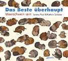Das beste überhaupt - Meerschwein sein
