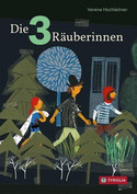 Die 3 Räuberinnen