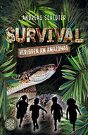 Survival: Verloren am Amazonas