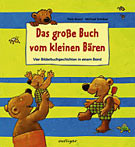 Das große Buch vom kleinen Bären