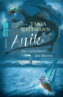 Anik und das Geheimnis des Meeres