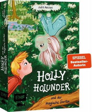 Holly Holunder und der magische Garten