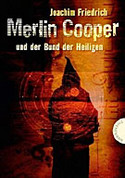 Merlin Cooper und der Bund der Heiligen
