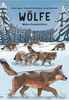 Wölfe - Wahre Geschichten