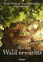 Als der Wald erwachte