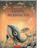 Gerda, der kleine Wald: Eine Geschichte vom Mutigsein