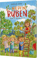 Die Wilden Rüben: Spuk in Garten Nr. 8