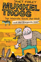 Munkel Trogg - Der kleinste Riese der Welt und der fliegende Esel
