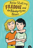 Freddie und die Bändigung des Bösen