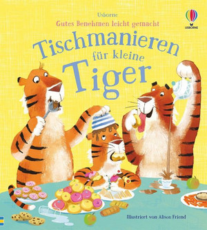 Tischmanieren für kleine Tiger