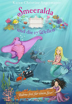 Smeeralda und die 17 Wellen: Bühne frei für einen Star!