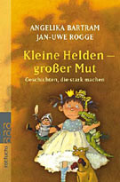 Kleine Helden - großer Mut